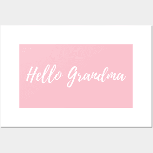 Hello GRANDMA Posters and Art